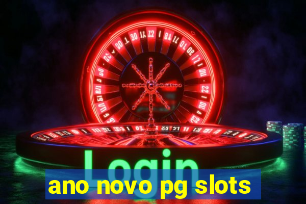 ano novo pg slots